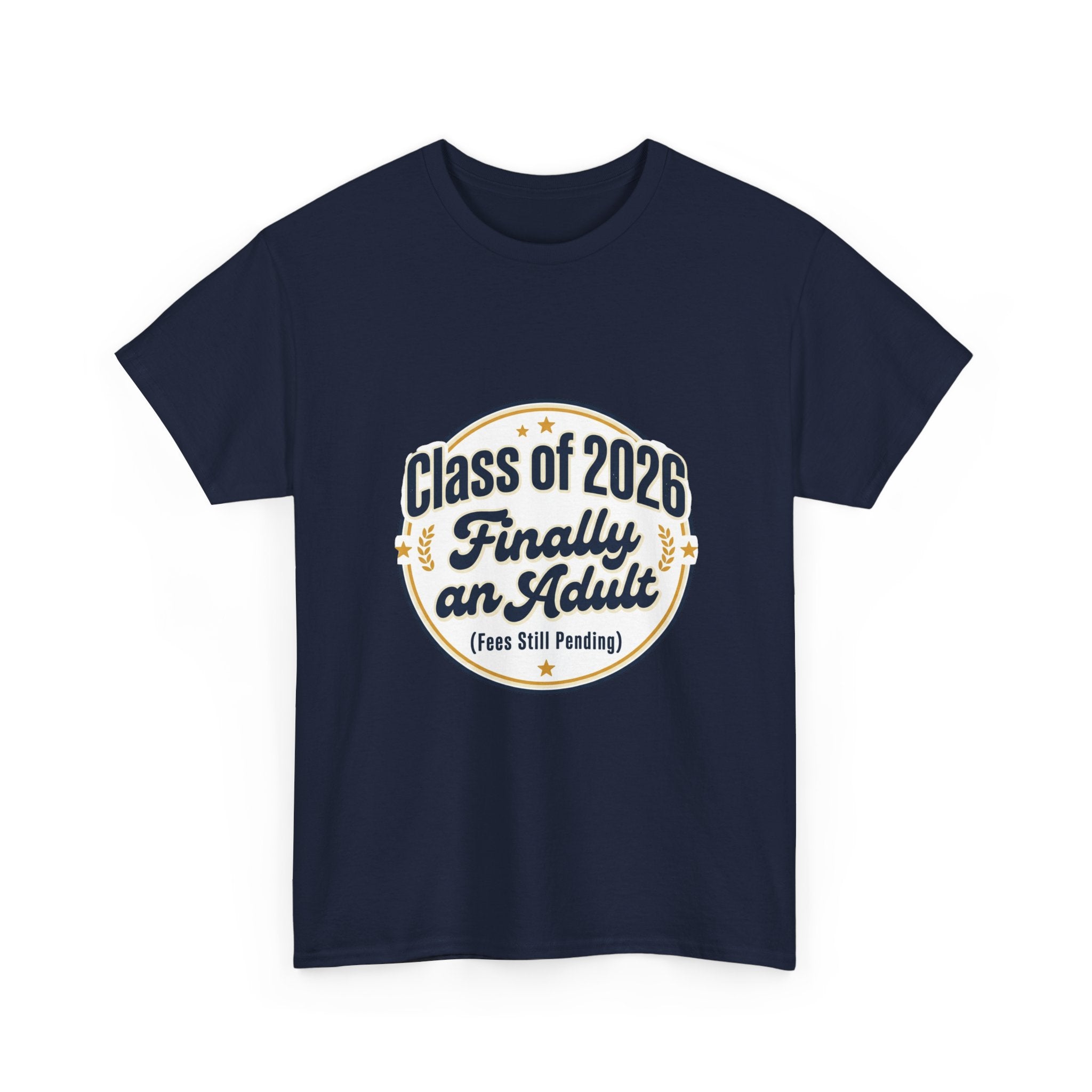 Class of 2026 “Finally an Adult” T‑Shirt — Graduation Novelty Tee
