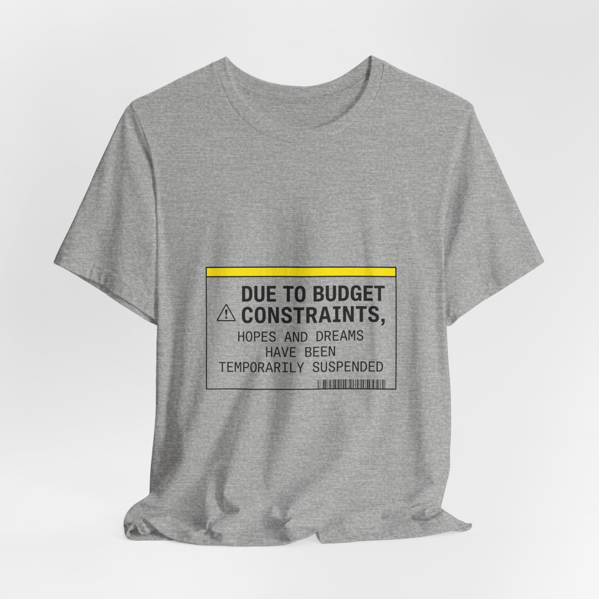 Due to Budget Constraints Tee | cost of living crisis, receipt aesthetic