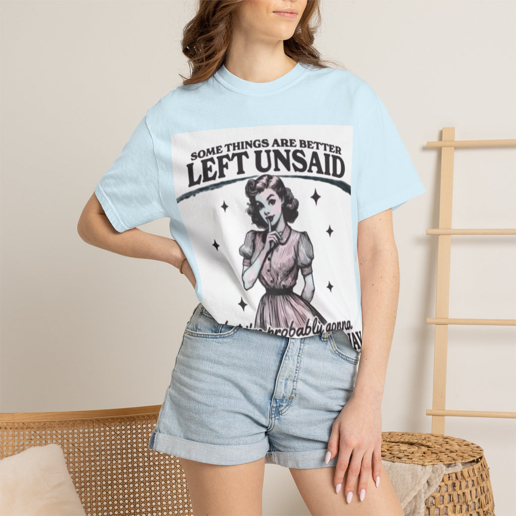 Vintage-Inspired Graphic T-Shirt – "Some Things Are Better Left Unsaid" Sassy Retro Tee