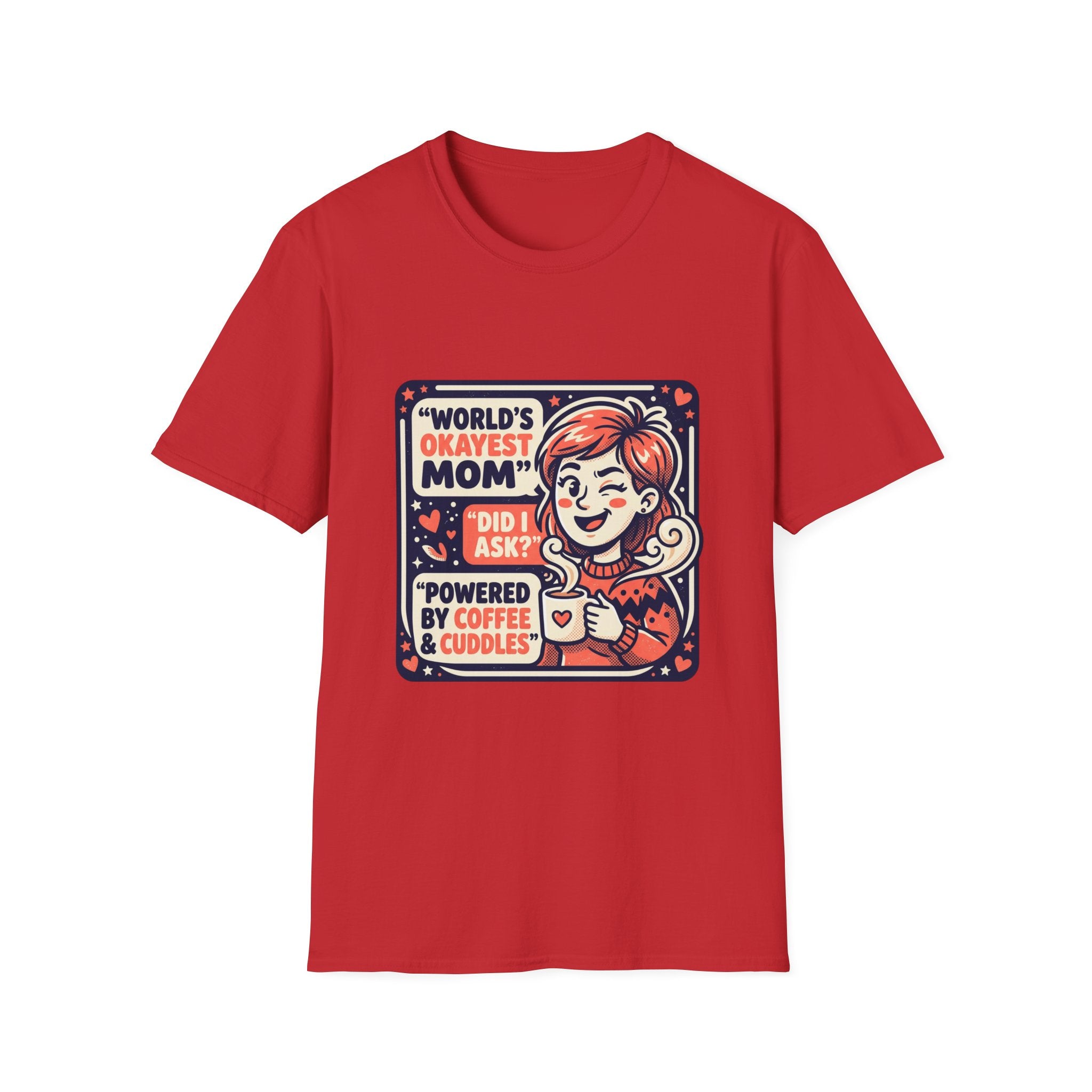 Mom T-Shirt — "World's Okayest Mom" Coffee & Cuddles Graphic Tee
