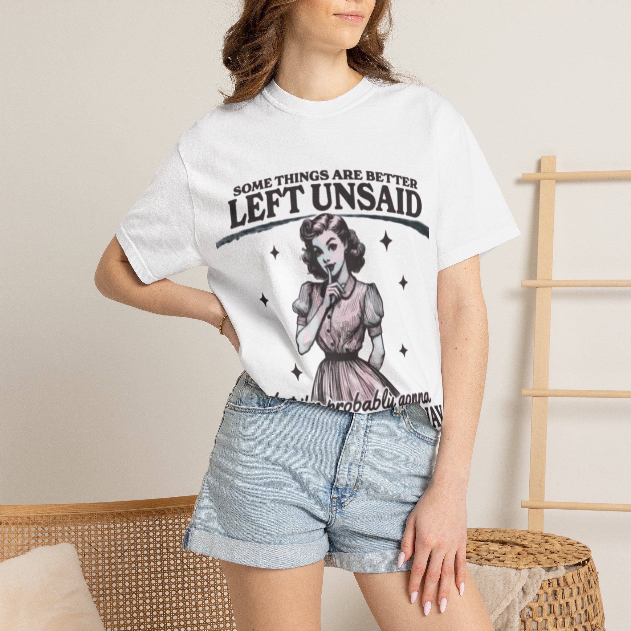 Vintage-Inspired Graphic T-Shirt – "Some Things Are Better Left Unsaid" Sassy Retro Tee