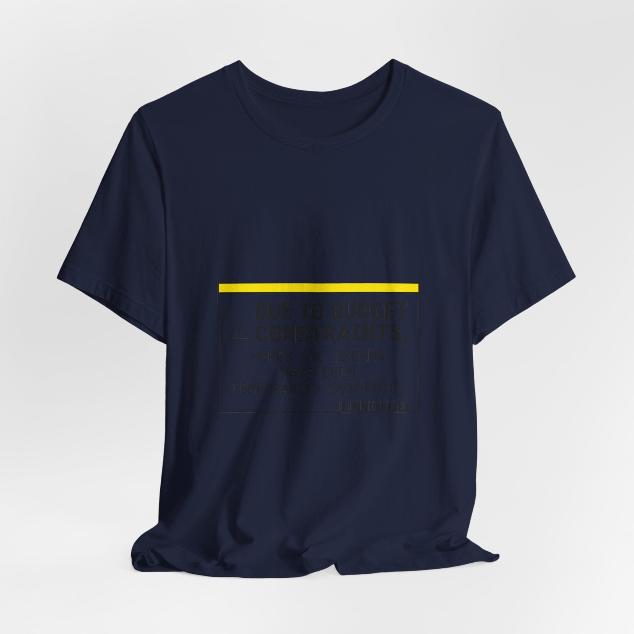 Due to Budget Constraints Tee | cost of living crisis, receipt aesthetic