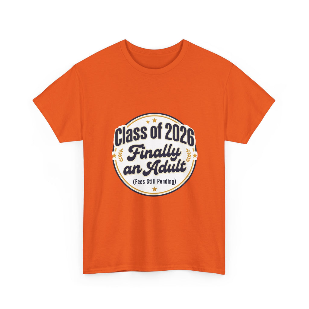 Class of 2026 “Finally an Adult” T‑Shirt — Graduation Novelty Tee