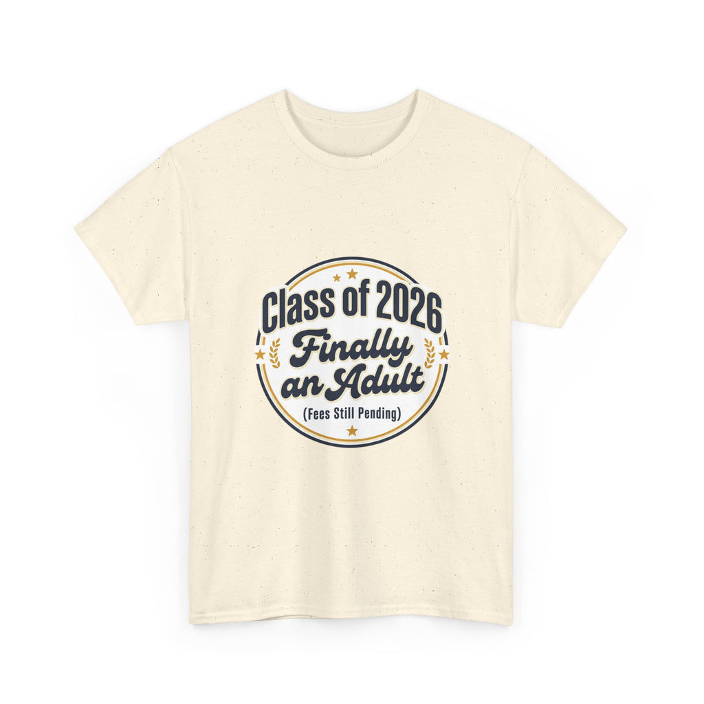 Class of 2026 “Finally an Adult” T‑Shirt — Graduation Novelty Tee