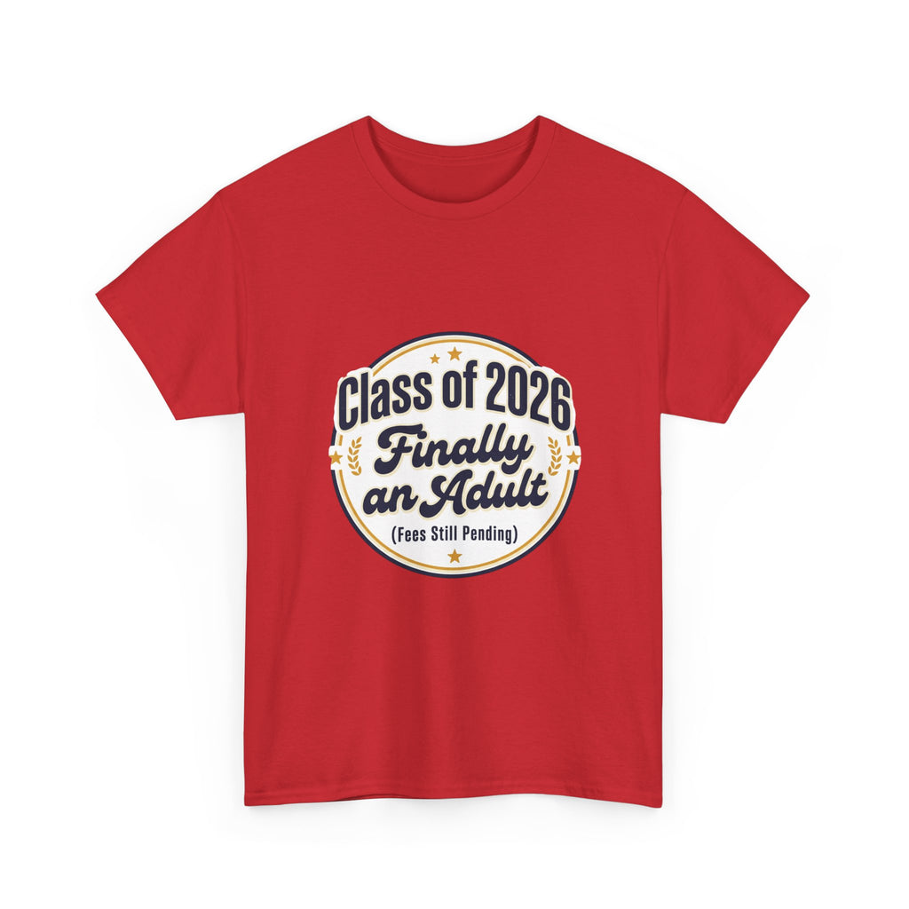 Class of 2026 “Finally an Adult” T‑Shirt — Graduation Novelty Tee
