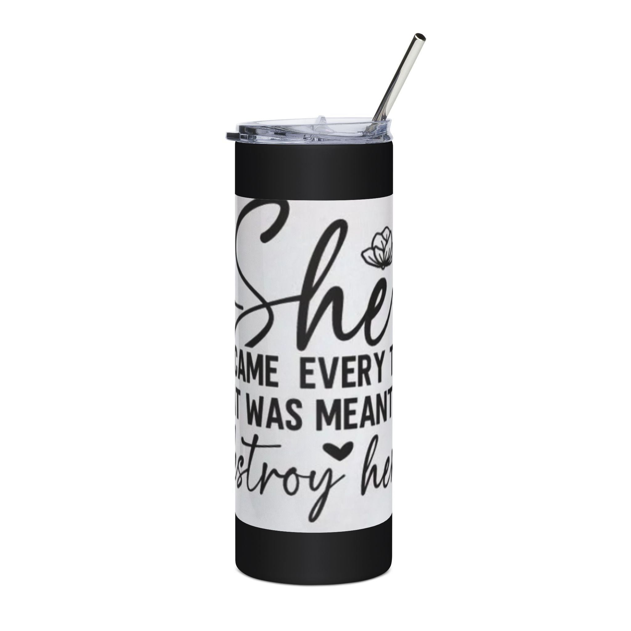 She Overcame That Which Was Meant To Destroy Her - 20oz Stainless Steel Tumbler