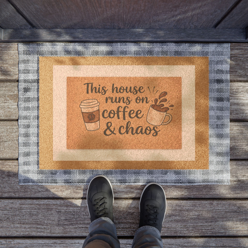 Doormat — "This House Runs on Coffee & Chaos" Welcome Mat