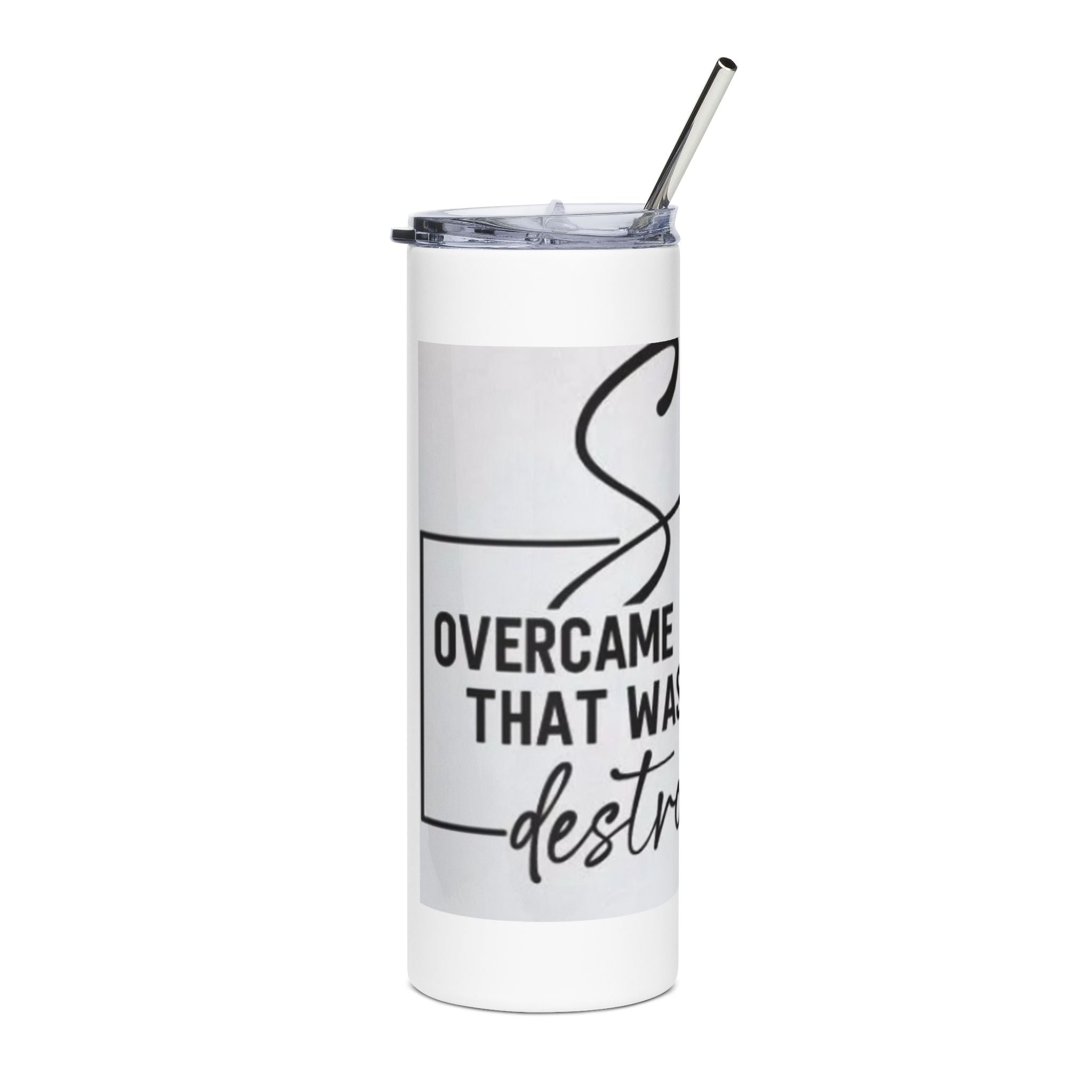 She Overcame That Which Was Meant To Destroy Her - 20oz Stainless Steel Tumbler