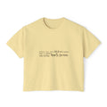 Women's Boxy Tee — Subtle Handwritten Quote Cropped Tee