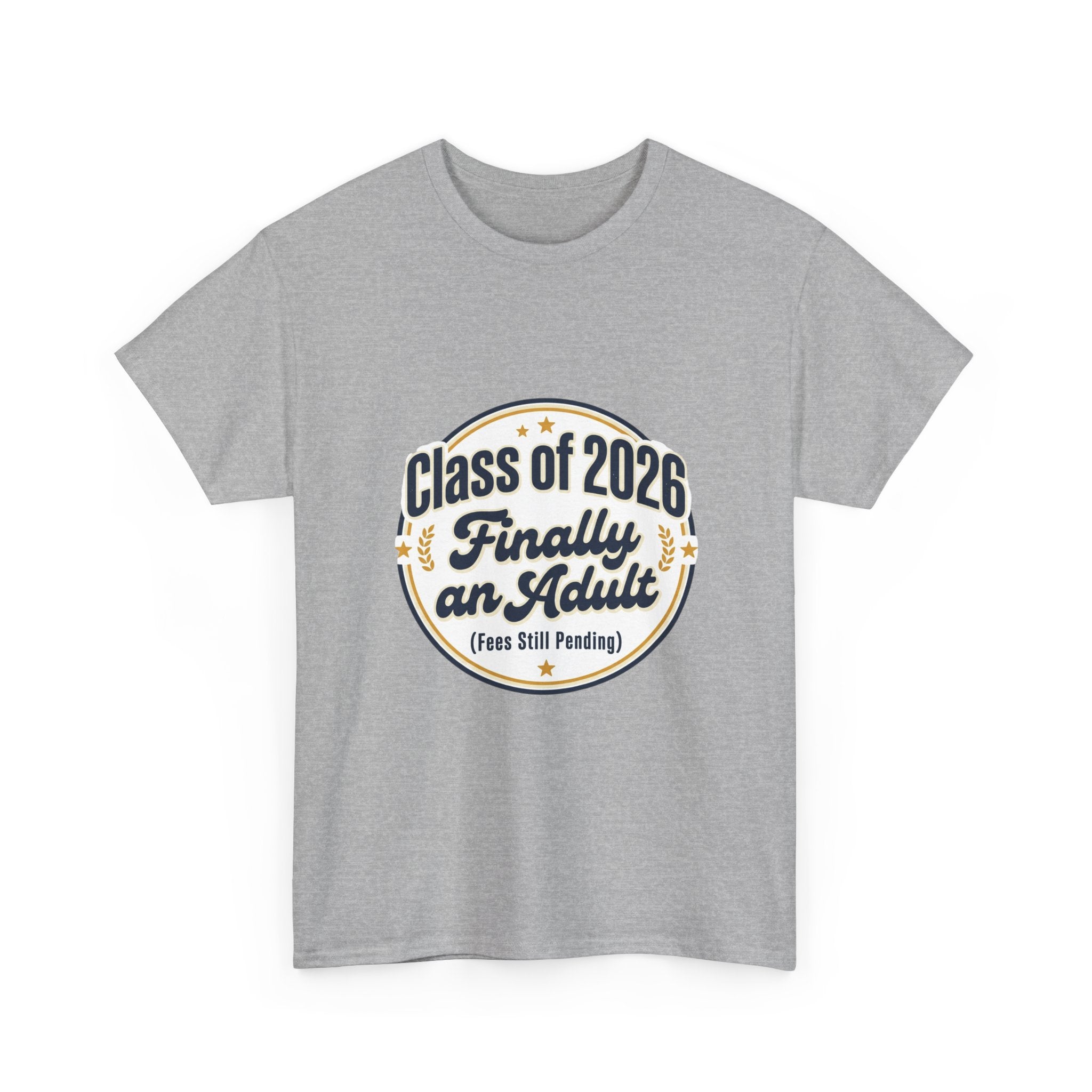 Class of 2026 “Finally an Adult” T‑Shirt — Graduation Novelty Tee