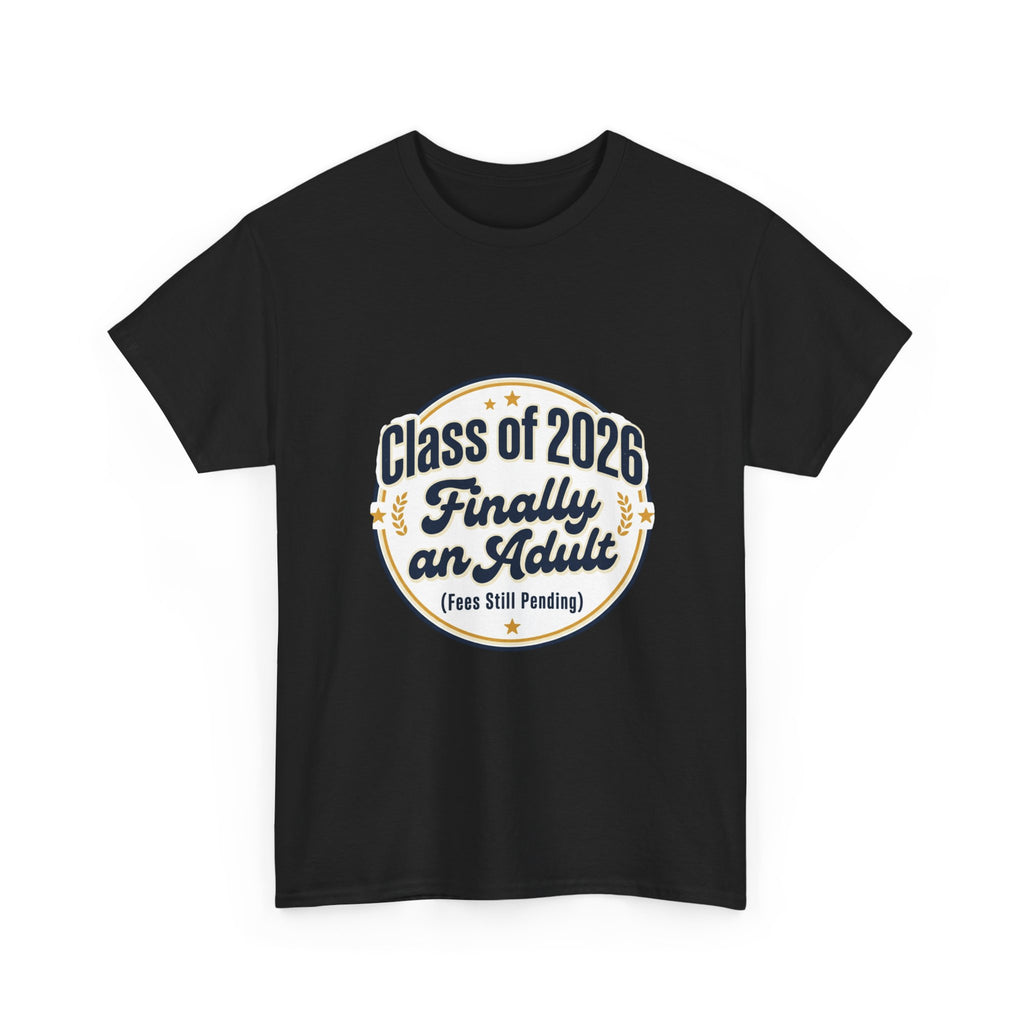 Class of 2026 “Finally an Adult” T‑Shirt — Graduation Novelty Tee