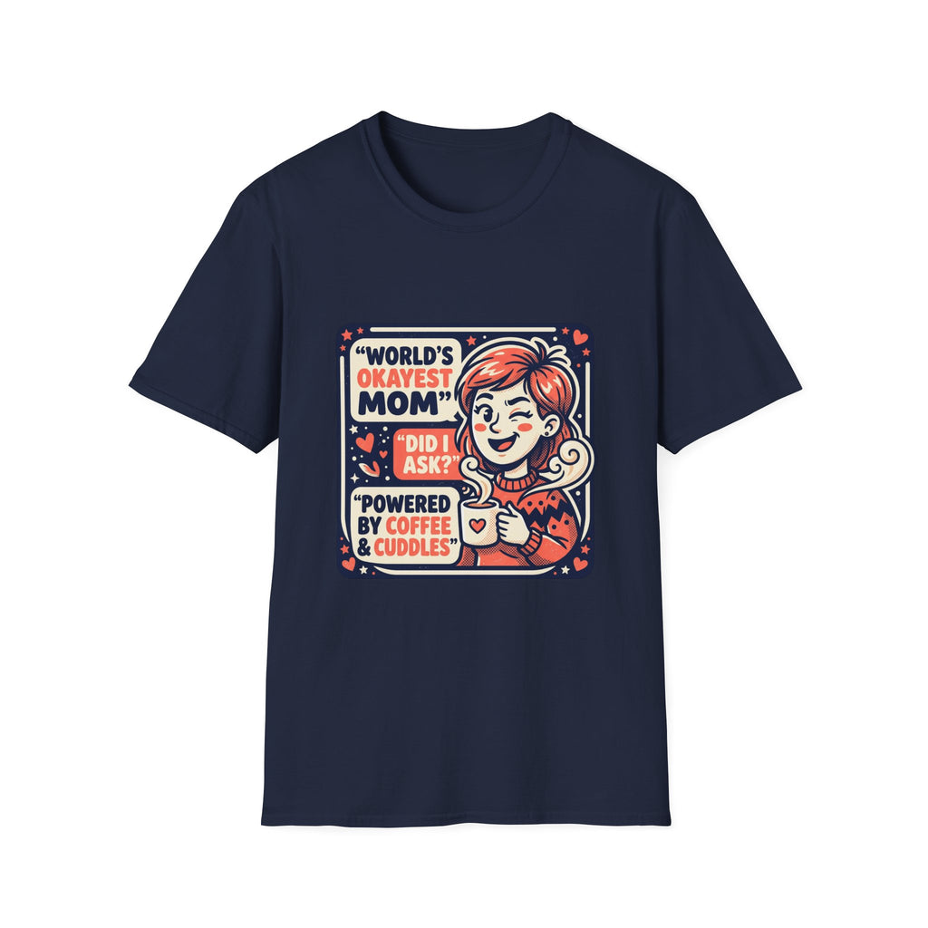 Mom T-Shirt — "World's Okayest Mom" Coffee & Cuddles Graphic Tee