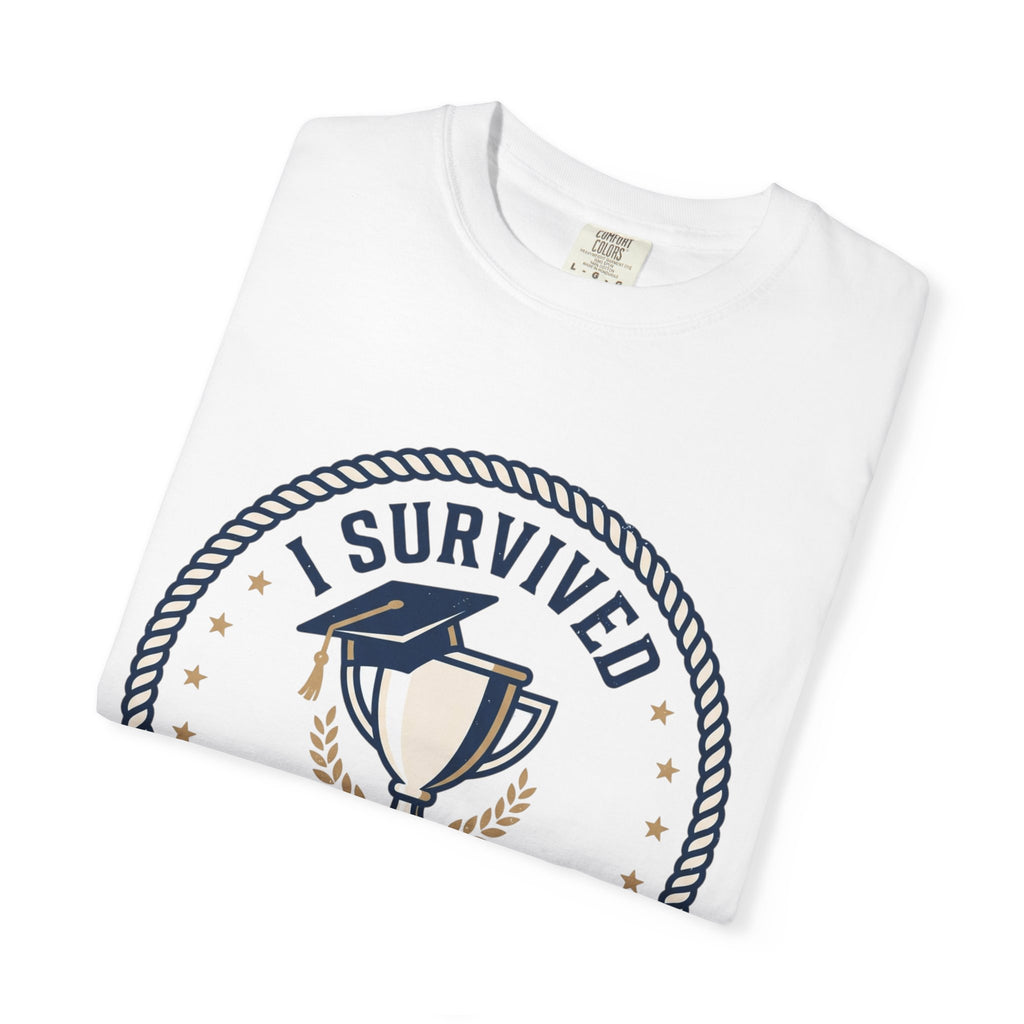 I Survived My Wife's Doctorate Program T-Shirt — Funny Graduation Gift for Husband