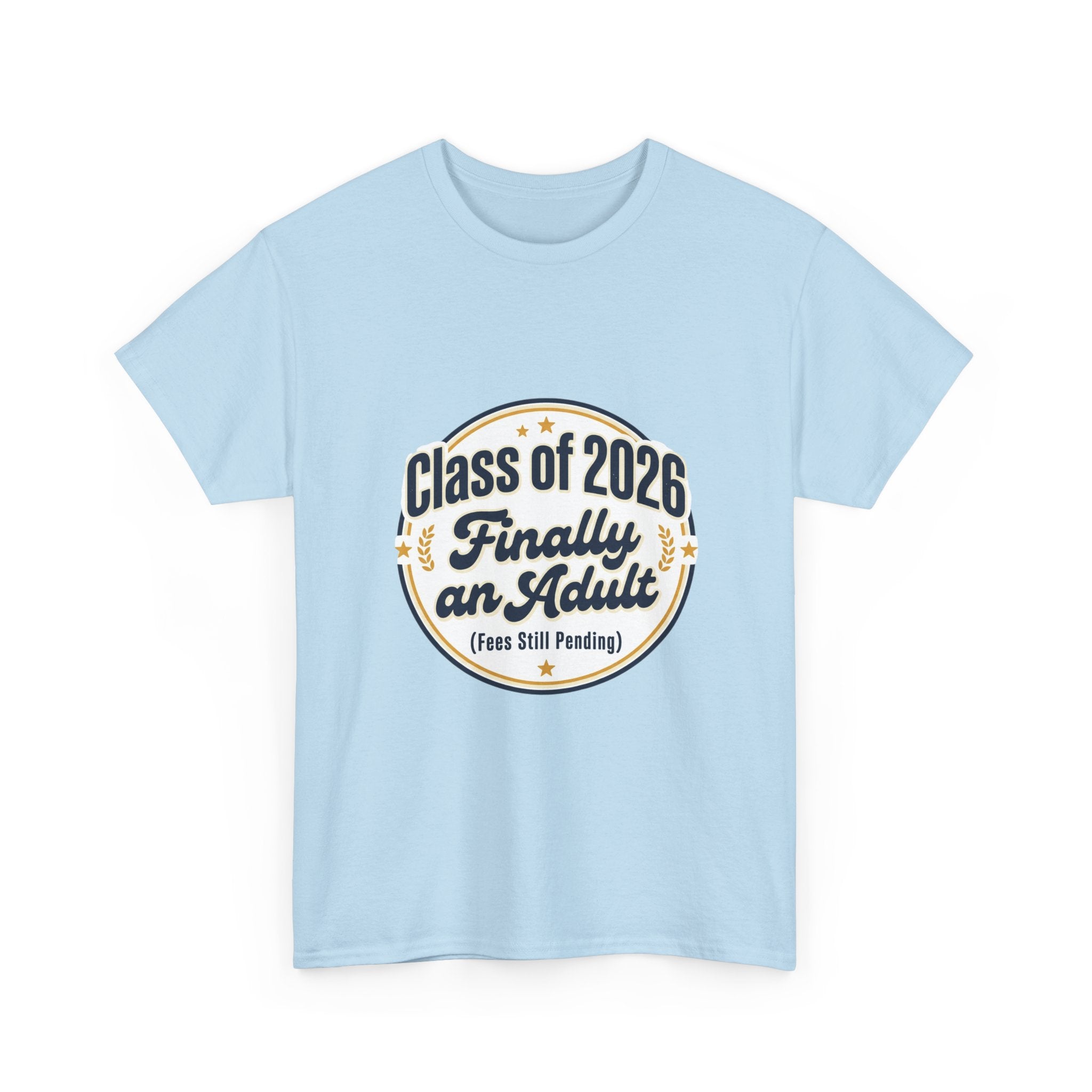 Class of 2026 “Finally an Adult” T‑Shirt — Graduation Novelty Tee