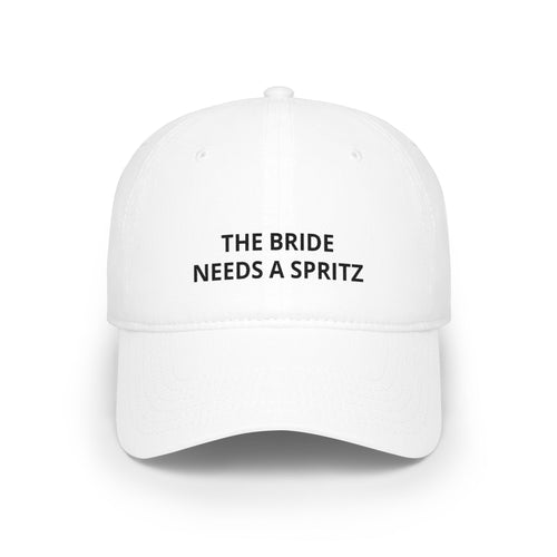Bride Needs a Spritz Baseball Cap — Bachelorette Party Hat